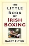 BARRY FLYNN - The Little Book of Irish Boxing