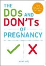 Anna Barnes, Louise Baty, Baty Louise - The Do's and Don'ts of Pregnancy
