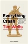 Tim Wells - Everything Crash