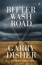 Garry Disher, Gary Disher - Bitter Wash Road