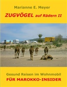 Marianne E Meyer, Marianne E. Meyer - Zugvögel auf Rädern II