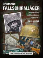 Karl P. Veltze, Karl Veltzé - Deutsche Fallschirmjäger - 2: Ausrüstung und Abzeichen
