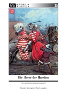 Alexander Querengässer, Sascha Lunyakov - Die Heere der Hussiten. Tl.1