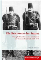Elke Hartmann, Stig Förster, Stig Förster u a, Bernhard R. Kroener, Bernd Wegner, Michae Werner... - Die Reichweite des Staates