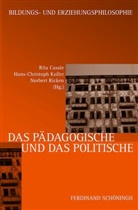 Rit Casale, Rita Casale, Hans-Christop Koller, Hans-Christoph Koller, Ludwig A. Pongratz, Roland Reichenbach... - Das Pädagogische und das Politische