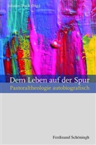 Johann Pock, Johan Pock, Johann Pock - Dem Leben auf der Spur