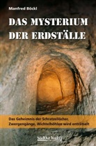 Manfred Böckl - Das Mysterium der Erdställe