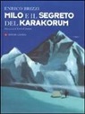 Enrico Brizzi, Luca Caimmi - Milo e il segreto del Karakorum