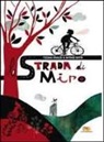 Antonio Boffa, Tiziana Rinaldi - La strada di Miro