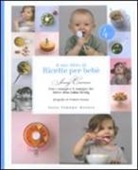 Jenny Carenco - Il mio libro di ricette per bebè