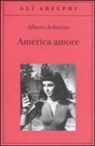 Alberto Arbasino - America amore