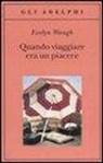 Evelyn Waugh - Quando viaggiare era un piacere