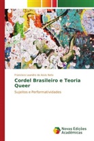 Francisco Leandro de Assis Neto - Cordel Brasileiro e Teoria Queer
