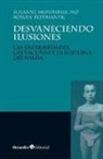 Roman Bystrianyk, Suzanne Humphries - Desvaneciendo ilusiones : las enfermedades, las vacunas y la historia olvidada