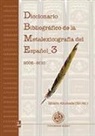 Ignacio Ahumada Lara - Diccionario bibliográfico de la metalexicografía del español 3, 2006-2010