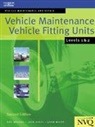 Roy Brooks, Roy (Bolton Institute of Higher Education) Brooks, Jack Hirst, Jack (Lecturer in Motor Vehicle Work Hirst, Roy Brooks, John Whipp... - Vehicle Maintenance: Vehicle Fitting Units Levels 1 & 2