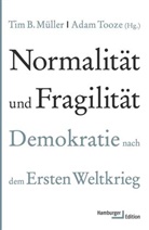 Ti B Müller, Ti B Müller (Dr.), Tim B Müller (Dr.), Tim B. Müller, Tooze, Adam Tooze... - Normalität und Fragilität
