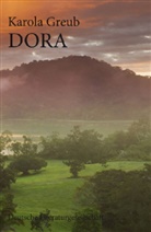 Karola Greub - Dora