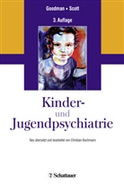 Rober Goodman, Robert Goodman, Stephen Scott - Kinder- und Jugendpsychiatrie