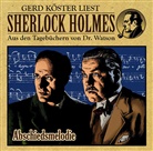 Gerd Köster, Gerd Köster - Sherlock Holmes - Aus den Tagebüchern von Dr. Watson - Abschiedsmelodie, Audio-CD (Audiolibro)