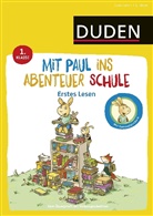 Annette Weber, Annette (Dr.) Weber, Antje Hagemann - Mit Paul ins Abenteuer Schule - Erstes Lesen - 1. Klasse