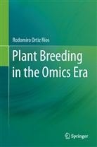Rodomiro Ortiz Rios, Rodomiro Ortiz Ríos - Plant Breeding in the Omics Era