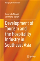 Purnend Mandal, Purnendu Mandal, Vong, Vong, John Vong - Development of Tourism and the Hospitality Industry in Southeast Asia