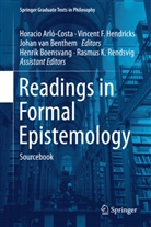 Horacio Arló-Costa, Johan Van Benthem, Vincen F Hendricks, Vincent F Hendricks, Vincent F. Hendricks, Johan van Benthem - Readings in Formal Epistemology