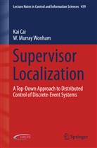 Ka Cai, Kai Cai, W Murray Wonham, W. Murray Wonham - Supervisor Localization