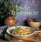 Klaus Arras, Angelika Ilies - Frische Kräuterküche