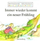 Julia Ginsbach, Rolf Zuckowski - Bunte Liedergeschichten: Immer wieder kommt ein neuer Frühling