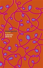 Ralph Musen, Dört Weltzien - kindergarten heute, Taschenkalender 2015/2016