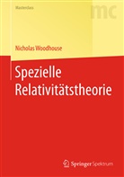 Nicholas Woodhouse, Nicholas M. J. Woodhouse - Spezielle Relativitätstheorie