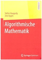 Stefa Hougardy, Stefan Hougardy, Jens Vygen - Algorithmische Mathematik