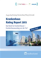 Bori Augurzky, Boris Augurzky, Boris (Dr. Augurzky, Hent, Cori Hentschker, Corinna Hentschker... - Krankenhaus Rating Report 2015