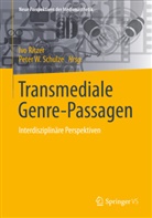 Iv Ritzer, Ivo Ritzer, Peter W. Schulze, W Schulze, W Schulze - Transmediale Genre-Passagen