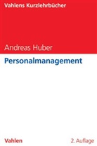 Andreas Huber, Andreas (Prof. Dr.) Huber - Personalmanagement