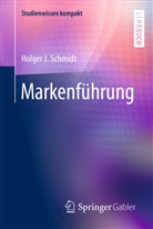 Holger J Schmidt, Holger J. Schmidt - Markenführung