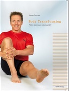 Roman Daucher, Georg Wilke, u.m.a.Verlag - Body Transforming
