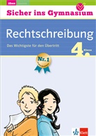 Ursula Lassert - Sicher ins Gymnasium Deutsch Rechtschreibung 4. Klasse