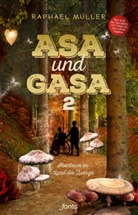 Raphael Müller, Müller  Raphael, Susanne Bauermann - Asa und Gasa. Bd.2