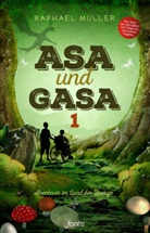 Raphael Müller, Müller  Raphael, Susanne Bauermann - Asa und Gasa. Bd.1