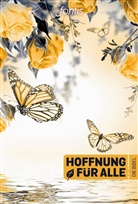 Bibelausgaben-Hoffnung für alle, Fontis - Brunnen Basel, Fontis – Brunnen Basel - Bibelausgaben: Hoffnung für alle. Die Bibel - "Souldance Edition"