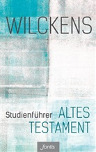 Ulrich Wilckens, Wilckens  Ulrich - Studienführer Altes Testament