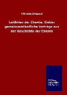 Wilhelm Ostwald - Leitlinien der Chemie. Sieben gemeinverständliche Vorträge aus der Geschichte der Chemie