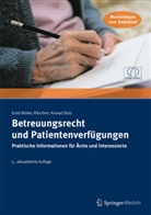 Erns Bühler, Ernst Bühler, Rit Kren, Rita Kren, Konrad Stolz - Betreuungsrecht und Patientenverfügungen