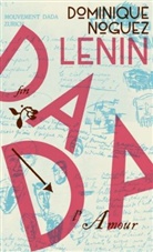 Dominique Noguez, Ja Morgenthaler, Jan Morgenthaler - Lenin dada