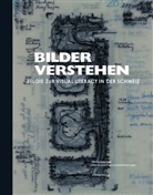 Daniel Süss, Matthias Vogel, Isabel Willemse, Hannes Binder, Ulrich Binder, Vogel... - Bilder verstehen