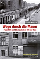 Burkhart Veigel, Burkhart (Dr.) Veigel - Wege durch die Mauer