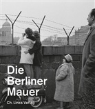 Axe Klausmeier, Axel Klausmeier, Axe Klausmeier (Prof. Dr.) - Die Berliner Mauer
